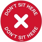 DURUS ADHESIVE SIGN DONT SIT HERE CIRCULAR 200MM RED