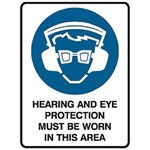 TRAFALGAR MANDATORY SIGN HEARING AND EYE PROTECTION 450 X 600MM
